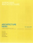 Architecture News: The Newsletter of the Syracuse School of Architecture, N.4 Spring 2008
