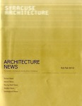 Architecture News: The Newsletter of the Syracuse School of Architecture, N.9 Fall 2010