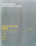 Architecture News: The Newsletter of the Syracuse School of Architecture, N.15 Fall 2013 by Michael Speaks