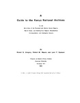 A Guide to the Kenya National Archives to the Microfilms of the Provincial and District Annual Reports, Record Books, and Handing-Over Reports; Miscellaneous Correspondence; and Intelligence Reports